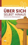 Über sich selbst hinaus