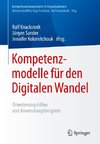 Kompetenzmodelle für den Digitalen Wandel