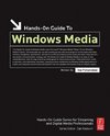 Follansbee, J: Hands-On Guide to Windows Media