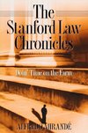 The Stanford Law Chronicles