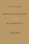 Pseudo-Dionysius and the Metaphysics of Aquinas