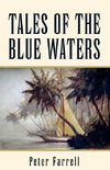 Tales of the Blue Waters