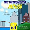 Mac the Magnificent Mouse