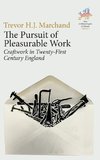 The Pursuit of Pleasurable Work