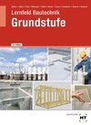 eBook inside: Buch und eBook Lernfeld Bautechnik - Grundstufe