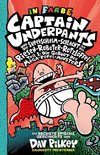 Captain Underpants Band 6 - Captain Underpants und die Superschleim-Schlacht mit dem Riesen-Roboter-Rotzlöffel