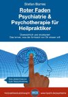 Roter Faden Psychiatrie und Psychotherapie für Heilpraktiker