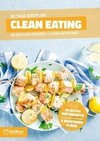 Clean Eating Diätplan - Ernährungsplan zum Abnehmen für 30 Tage