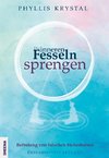 Die inneren Fesseln sprengen