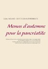 Menus d'automne pour la pancréatite