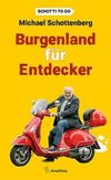 Burgenland für Entdecker