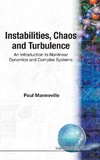 Instabilities, Chaos and Turbulence