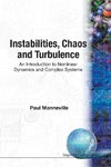 Instabilities, Chaos and Turbulence