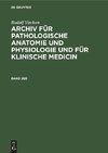 Archiv für pathologische Anatomie und Physiologie und für klinische Medicin, Band 208, Archiv für pathologische Anatomie und Physiologie und für klinische Medicin Band 208