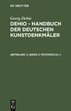 Dehio - Handbuch der deutschen Kunstdenkmäler, Abteilung 2, Band 2, Österreich, II