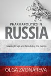 Pharmapolitics in Russia
