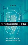 The Political Economy of Stigma