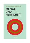 Menge und Krankheit