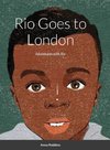 Rio Goes to London