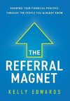 The Referral Magnet