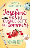 Josefine und die dunkle Seite des Sommers