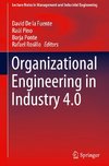 Organizational Engineering in Industry 4.0