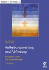 Aufhebungsvertrag und Abfindung