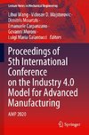 Proceedings of 5th International Conference on the Industry 4.0 Model for Advanced Manufacturing