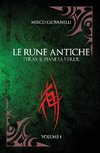 Le Rune Antiche Vol.1 TYRAX Il Pianeta Verde