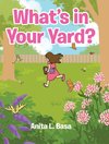 What's in Your Yard?