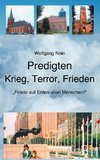 Predigten - Krieg, Terror, Frieden