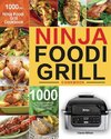 Ninja Foodi Grill Cookbook