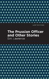 The Prussian Officer and Other Stories