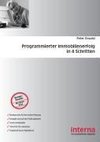 Programmierter Immobilienerfolg in 4 Schritten