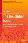 The Devolution Gambit