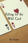 Falling for the Wild Card