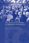 The Left in the Shaping of Japanese Democracy