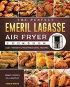 The Perfect Emeril Lagasse Air Fryer Cookbook