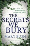 The Secrets We Bury