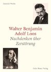 Walter Benjamin und Adolf Loos