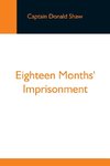 Eighteen Months' Imprisonment