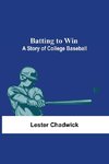 Batting To Win