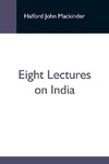 Eight Lectures On India