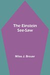 The Einstein See-Saw