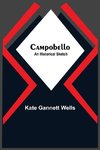 Campobello; An Historical Sketch