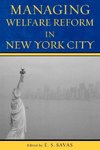 Managing Welfare Reform in New York City