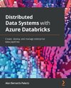 Distributed Data Systems with Azure Databricks