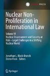 Nuclear Non-Proliferation in International Law - Volume VI