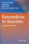 Nanomedicine for Bioactives