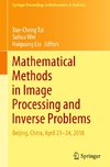 Mathematical Methods in Image Processing and Inverse Problems